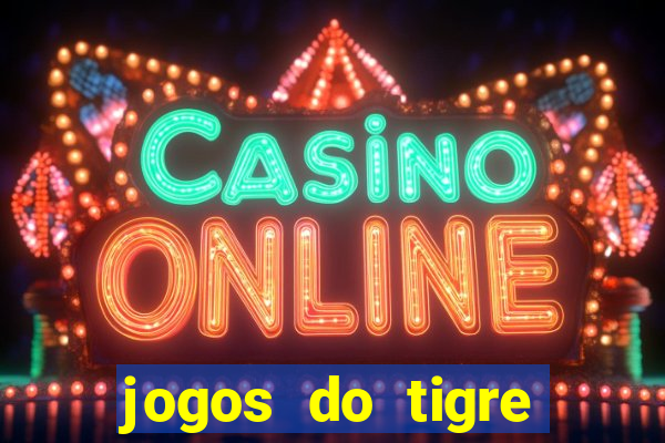 jogos do tigre plataforma nova